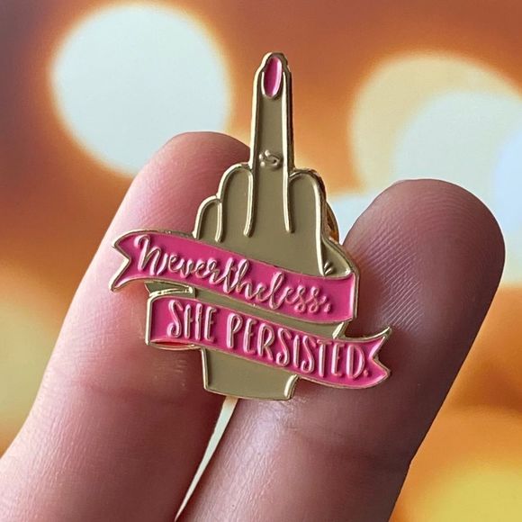 Nevertheless She Persisted Enamel Pin/ Brooch - Picture 1 of 5